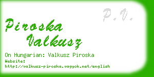 piroska valkusz business card